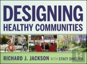 Designing Healthy Communities