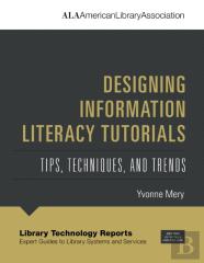 Designing Information Literacy Tutorials