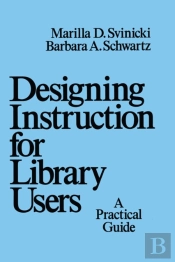 Designing Instruction For Library Users
