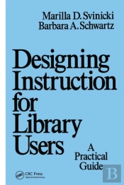 Designing Instruction For Library Users