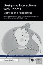 Designing Interactions With Robots