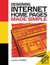 Designing Internet Home Pages Made Simple