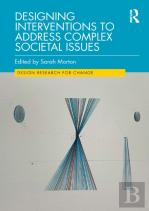 Designing Interventions To Address Complex Societal Issues