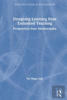 Designing Learning With Embodied Teaching