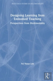 Designing Learning With Embodied Teaching