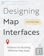 Designing Map Interfaces