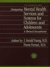 Designing Mental Health Services For Children And Adolescents