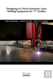 Designing Of A Novel Automatic Laser Welding Equipment For T-Profiles
