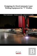 Designing Of A Novel Automatic Laser Welding Equipment For T-Profiles