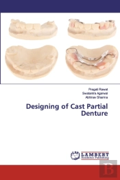Designing Of Cast Partial Denture
