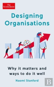 Designing Organisations