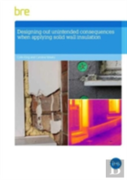 Designing Out Unintended Consequences When Undertaking Solid Wall Insulation