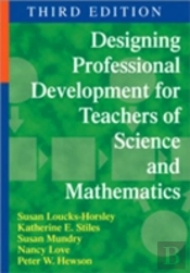 Designing Professional Development For Teachers Of Science And Math