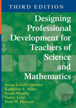 Designing Professional Development For Teachers Of Science And Mathematics