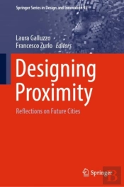 Designing Proximity