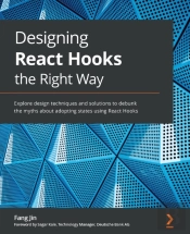 Designing React Hooks The Right Way