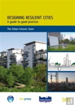 Bertrand.pt - Designing Resilient Cities: A Guide To Good Practice