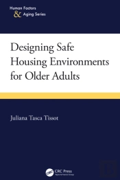 Designing Safe Housing Environments For Older Adults