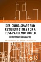 Designing Smart And Resilient Cities For A Post-Pandemic World