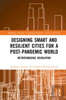 Designing Smart And Resilient Cities For A Post-Pandemic World