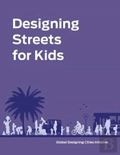 Designing Streets For Kids