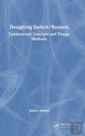 Designing Switch/Routers