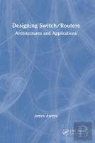 Designing Switch/Routers