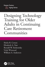 Designing Technology Training For Older Adults In Continuing Care Retirement Communities