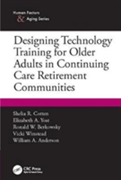 Designing Technology Training For Older Adults In Continuing Care Retirement Communities