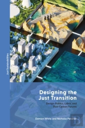 Designing The Just Transition