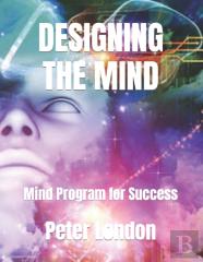 Designing The Mind