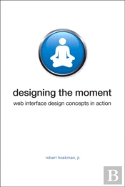 Designing The Moment