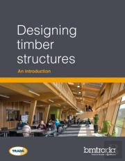 Designing Timber Structures