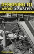 Designing To Avoid Disaster
