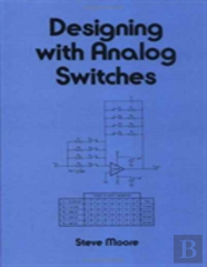Designing With Analog Switches