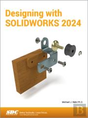 Designing With Solidworks 2024