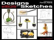 Designs And Sketches For Elbulli