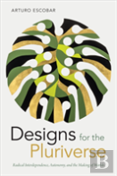 Designs For The Pluriverse