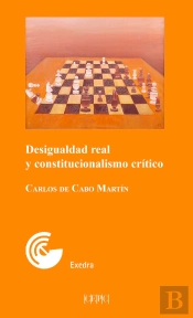 Desigualdad Real Y Constitucionalismo Critico