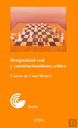 Bertrand.pt - Desigualdad Real Y Constitucionalismo Critico