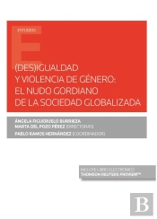 (Des)Igualdad Y Violencia De Genero: El Nudo Gordiano De La Socie