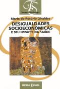 Desigualdades Socioeconómicas e seu Impacte na Saúde
