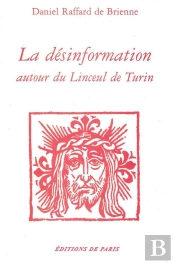 Desinformation Autour Du Linceul De Turin