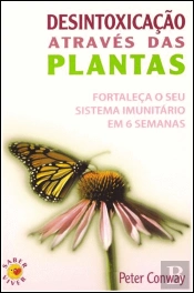 Desintoxicação Através das Plantas