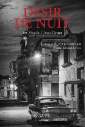 Désir De Nuit : De Virgile À Jean Genet