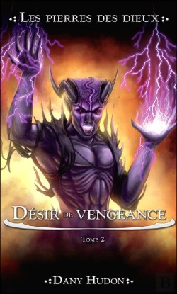 Bertrand.pt - Désir De Vengeance T.2 ; La Pierre Des Dieux