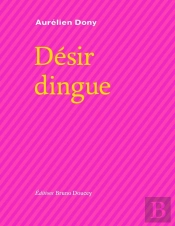 Désir Dingue