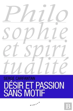 Bertrand.pt - Désir Et Passion Sans Motif