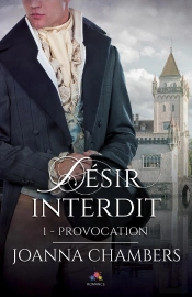 Désir Interdit Tome 1 ; Provocation