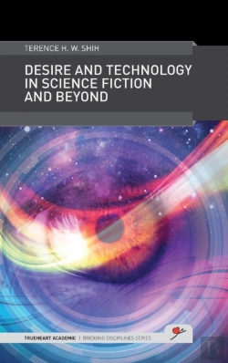 Bertrand.pt - Desire And Technology In Science Fiction And Beyond